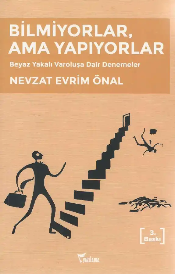 Bilmiyorlar, Ama Yapıyorlar — E. Zeynep Suda, Nevzat Evrim Önal