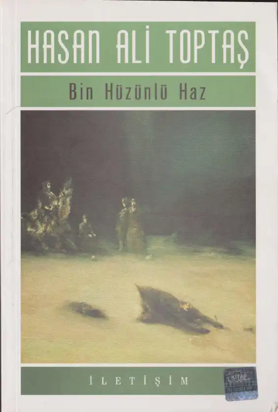 Bin Hüzünlü Haz — Hasan Ali Toptaş