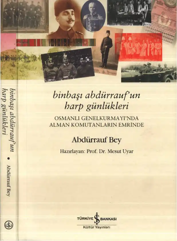 Binbaşı Abdürrauf'un Harp Günlükleri — Abdürrauf Bey