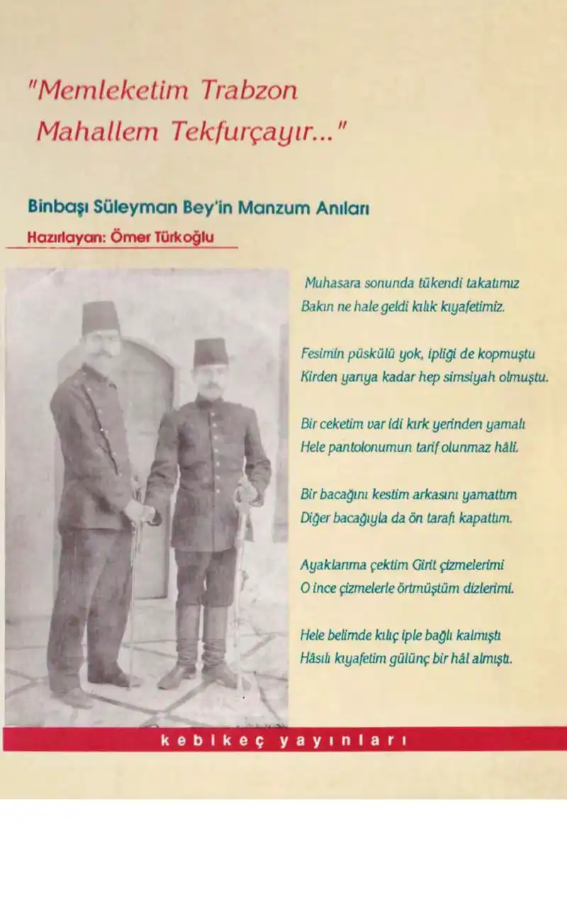 Binbaşı Süleyman Bey'in Manzum Anıları (Memleketim Trabzon, Mahallem Tekfurçayır) — Ömer Türkoğlu