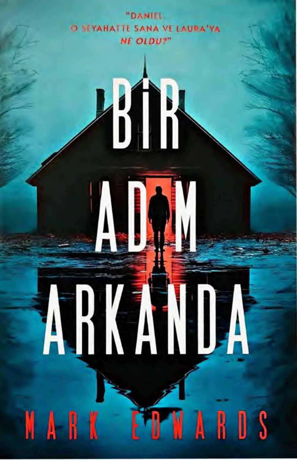 Bir Adım Arkanda — Mark Edwards