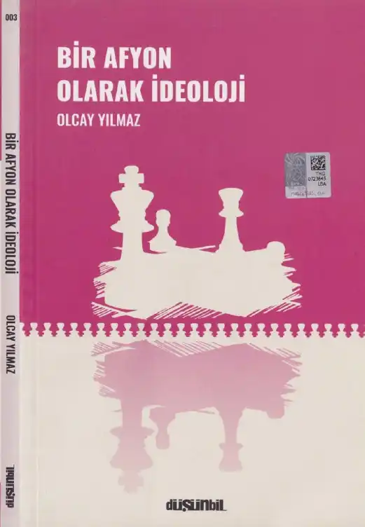 Bir Afyon Olarak İdeoloji — Olcay Yılmaz