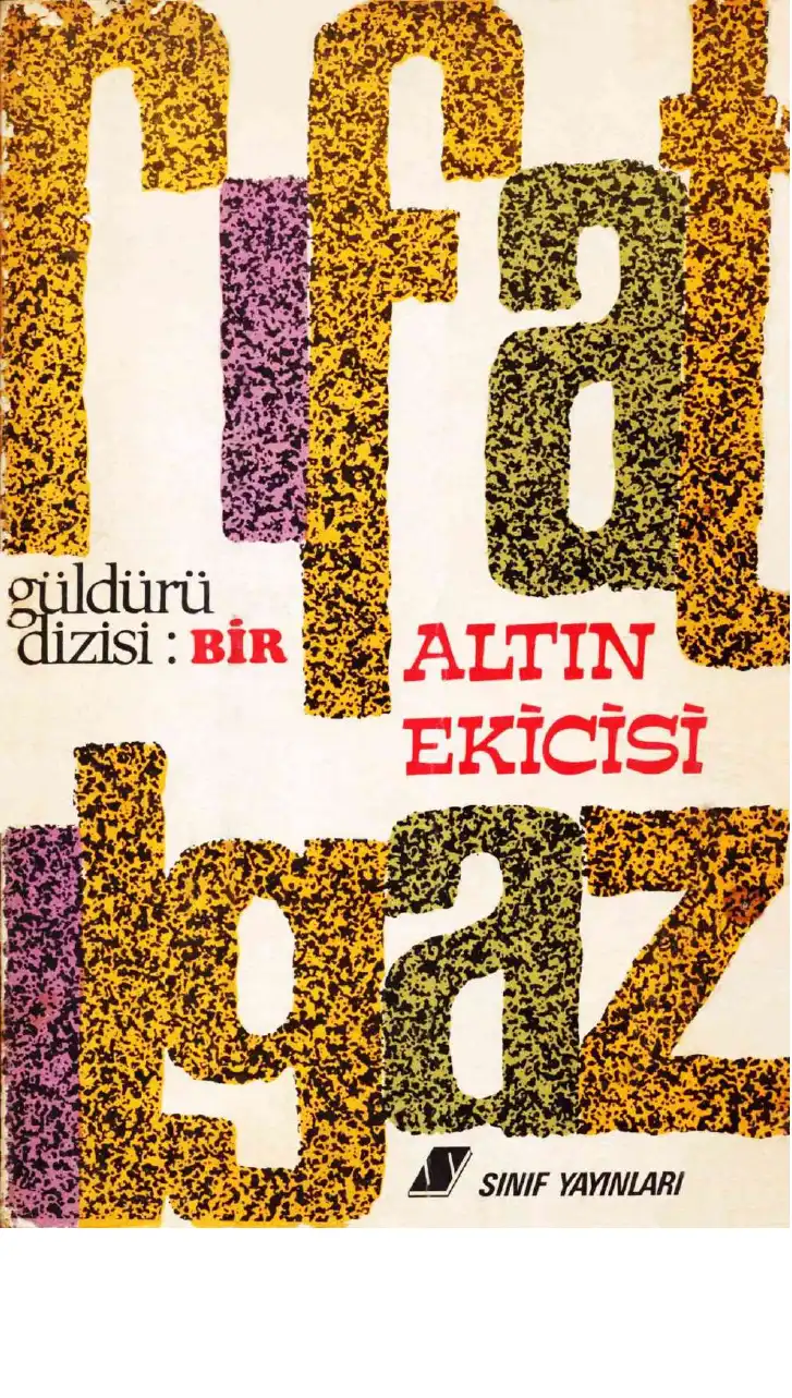 Bir Altın Ekicisi — Rıfat İlgaz