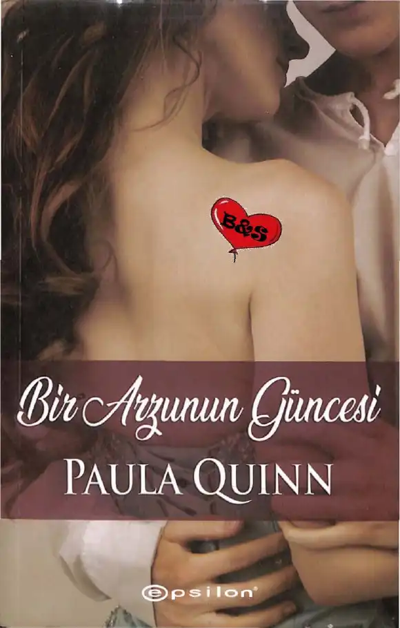 Bir Arzunun Güncesi — Paula Quinn