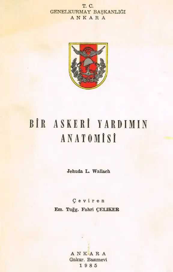 Bir Askeri Yardımın Anatomisi — Jehuda L. Wallach