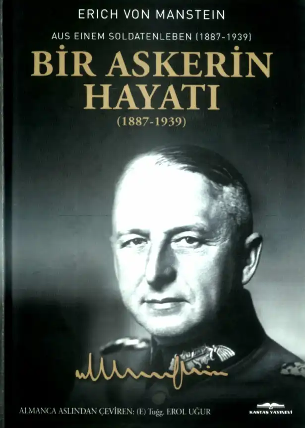 Bir Askerin Hayatı 1887-1939 — Erich von Manstein
