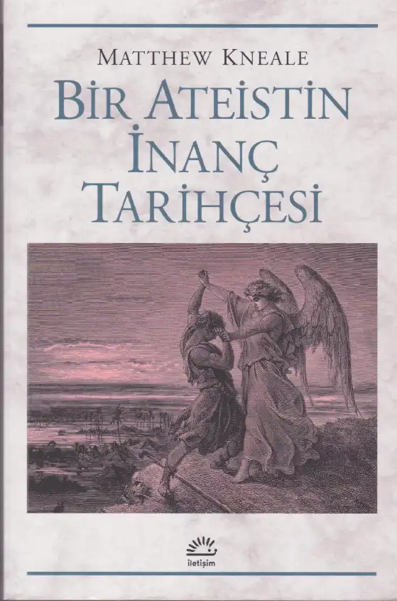 Bir Ateistin İnanç Tarihçesi — Matthew Kneale