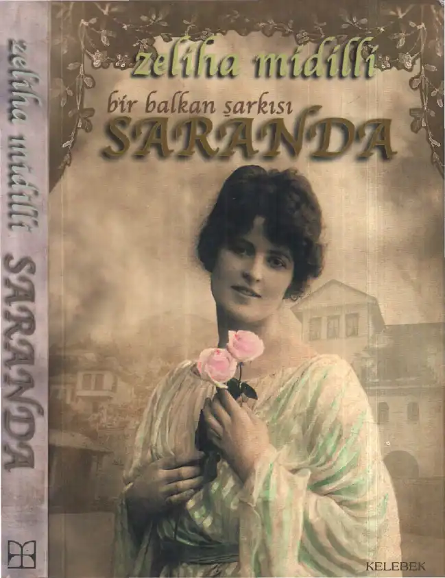 Bir Balkan Şarkısı Saranda Kelebek — Zeliha Midilli
