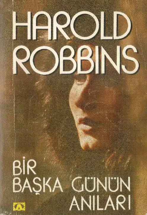 Bir Başka Günün Anıları — Harold Robbins