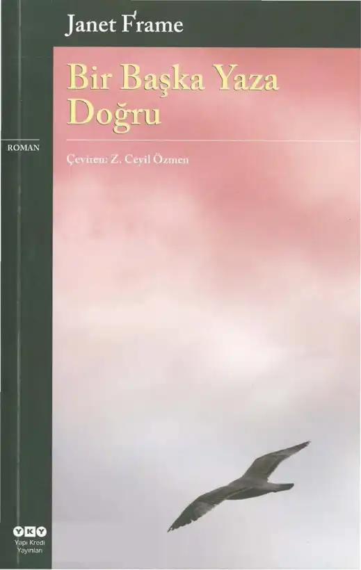 Bir Başka Yaza Doğru — Janet Frame