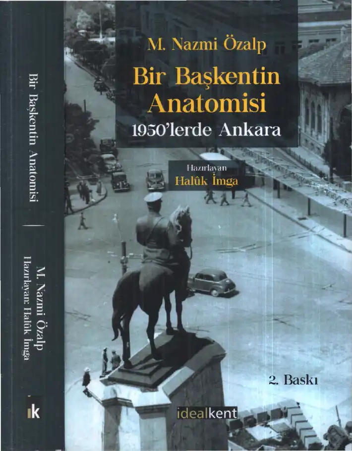 Bir Başkentin Anatomisi: 1950'lerde Ankara — M Nazmi Özalp