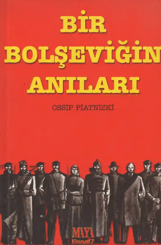 Bir Bolşeviğin Anıları — Ossip Piatnizki