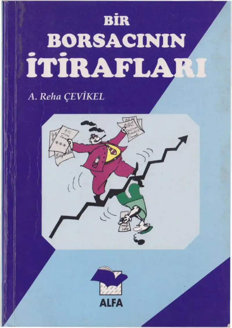Bir Borsacının İtirafları — Ahmet Reha Çevikel