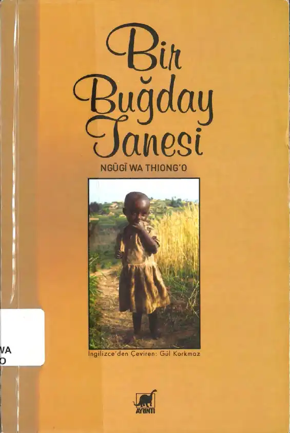 Bir Buğday Tanesi — Ngugi wa Thiong'o