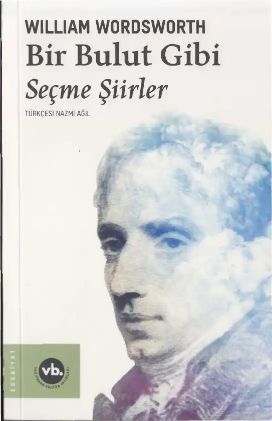 Bir Bulut Gibi Seçme Şiirler — William Wordsworth