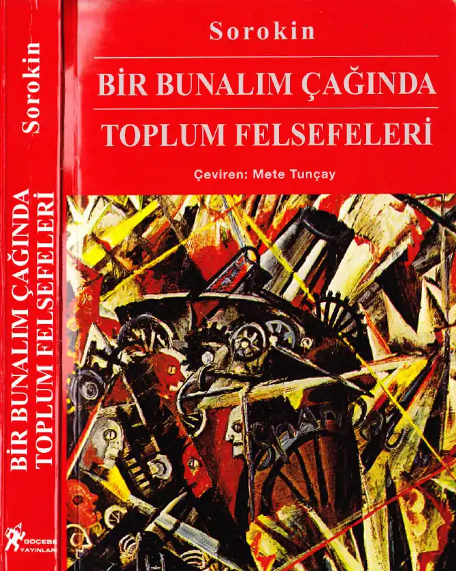 Bir Bunalım Çağında Toplum Felsefeleri — Pitirim A. Sorokin
