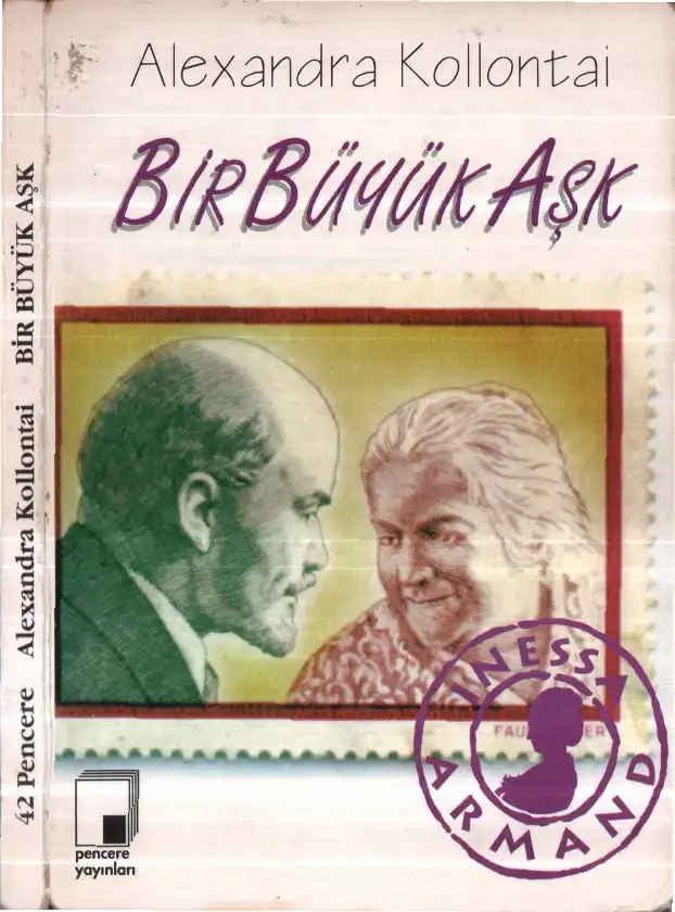 Bir Büyük Aşk — Alexandra Kollontai