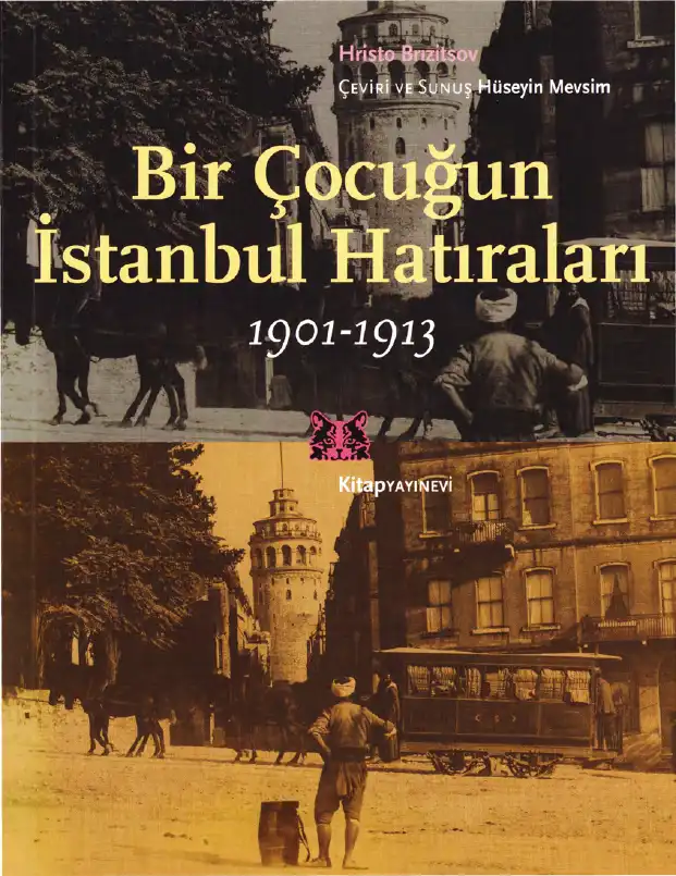 Bir Çocuğun İstanbul Hatıraları — Hristo Brızitsov