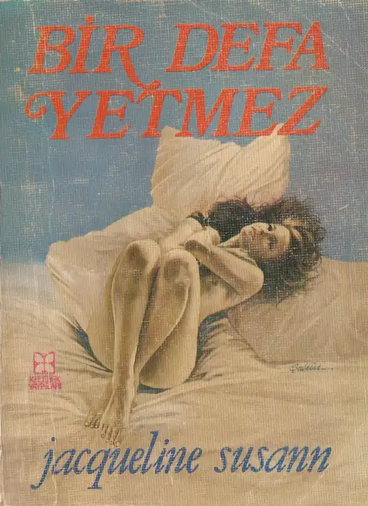 Bir Defa Yetmez Kelebek — Jacqueline Susann