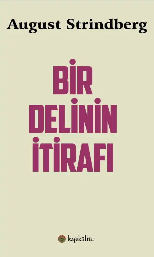 Bir Delinin İtirafı — August Strindberg
