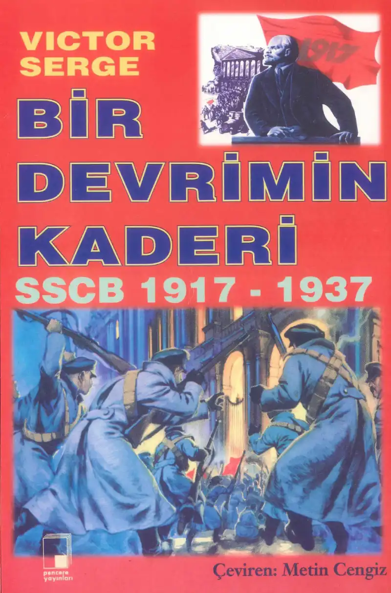 Bir Devrimin Kaderi: SSCB 1917-1937 — Victor Serge