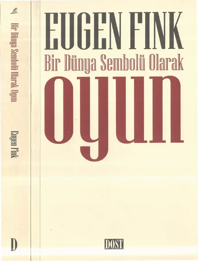 Bir Dünya Sembolü Olarak Oyun — Eugen Fink