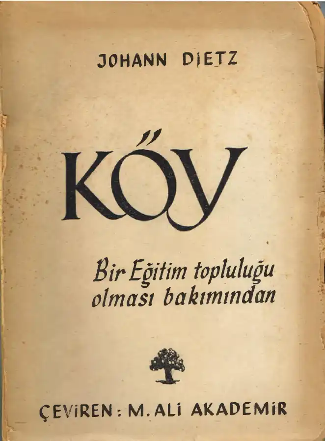Bir Eğitim Topluluğu Olması Bakımından Köy — Johann Dietz