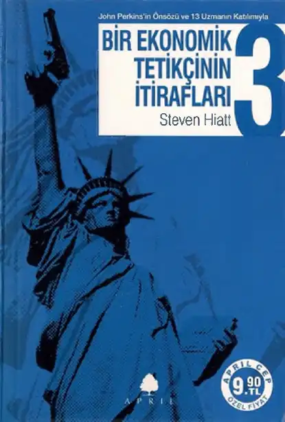 Bir Ekonomik Tetikçinin İtirafları 3 — Steven Hiatt