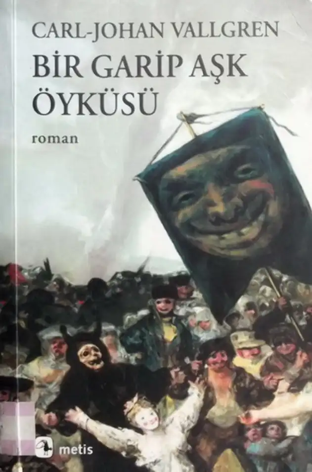 Bir Garip Aşk Öyküsü — Carl-Johan Vallgren