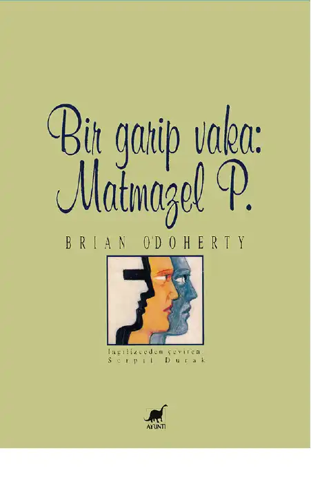 Bir Garip Vaka: Matmazel P. — Brian O'Doherty