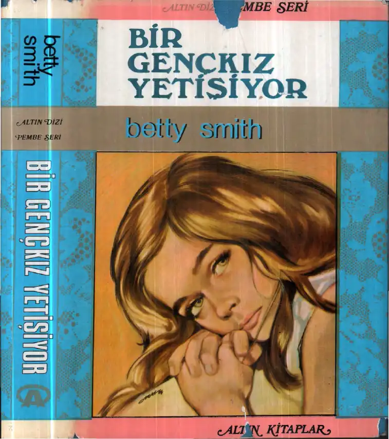 Bir Gençkız Yetişiyor — Betty Smith