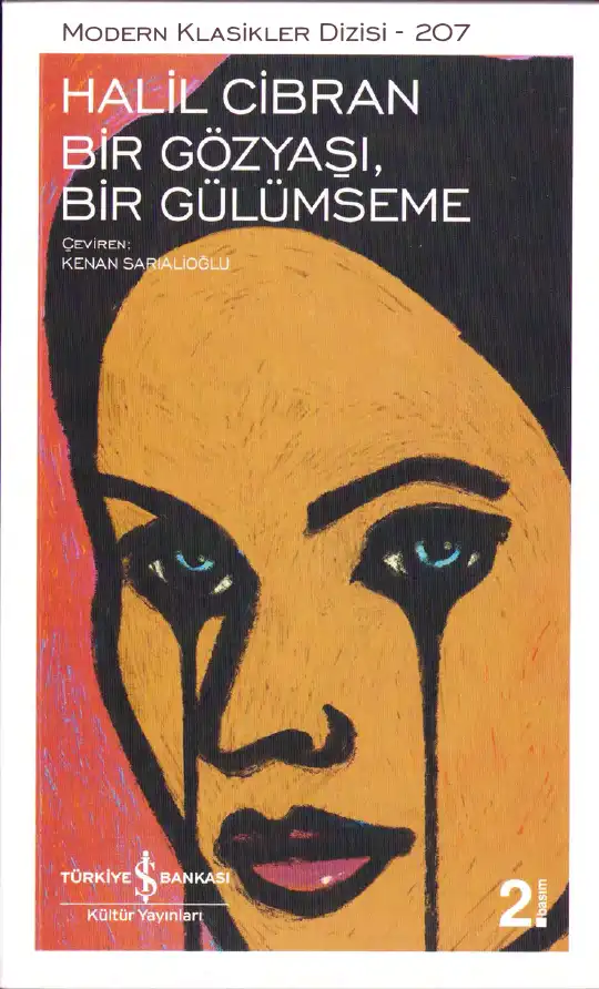 Bir Gözyaşı, Bir Gülümseme — Halil Cibran