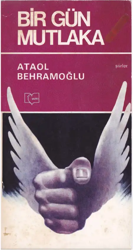 Bir Gün Mutlaka — Ataol Behramoğlu