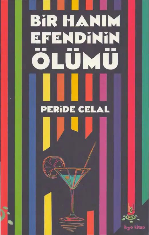 Bir Hanım Efendinin Ölümü H2o — Peride Celal