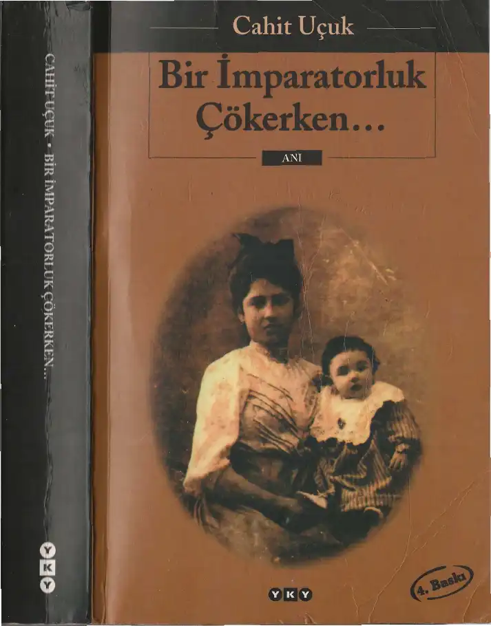 Bir İmparatorluk Çökerken — Cahit Uçuk