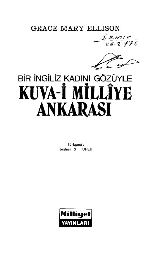 Bir İngiliz Kadını Gözüyle Kuva-yı Milliye Ankarası — Grace Mary Ellison