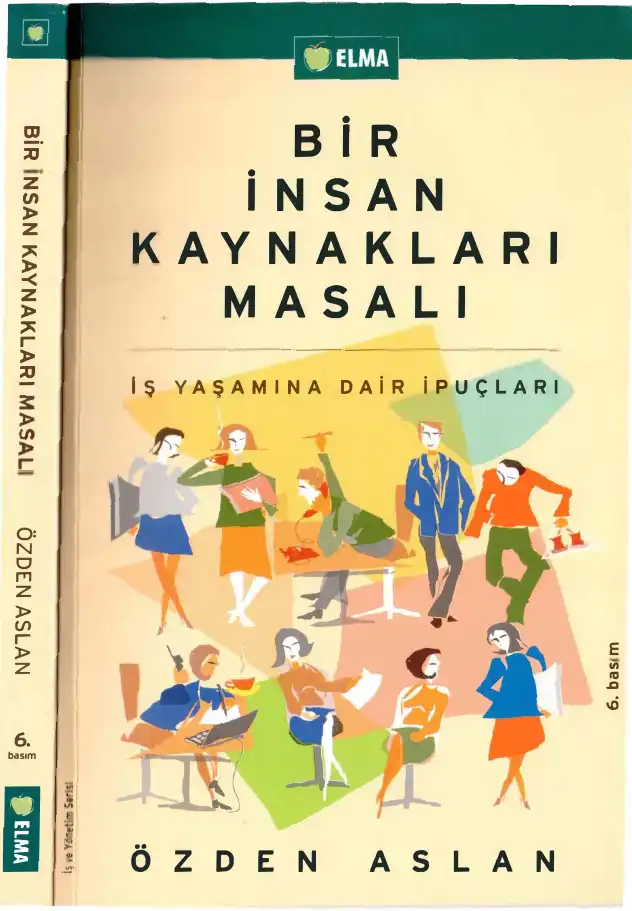 Bir İnsan Kaynakları Masalı — Özden Aslan