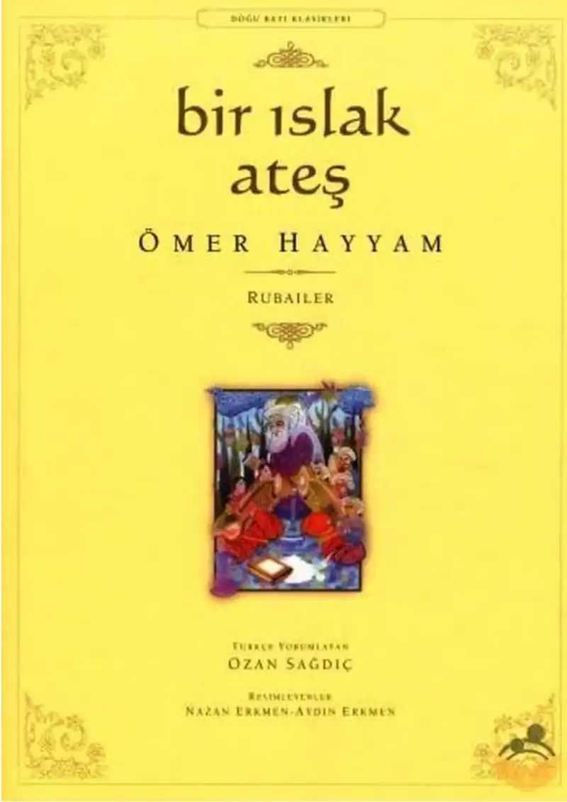 Bir Islak Ateş — Ömer Hayyam