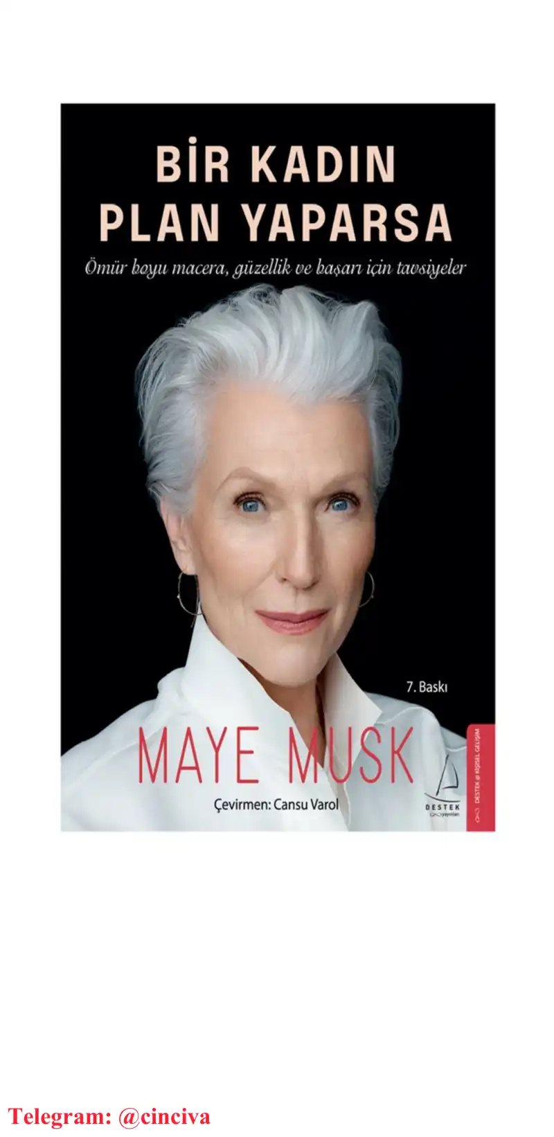 Bir Kadın Plan Yaparsa — Maye Musk