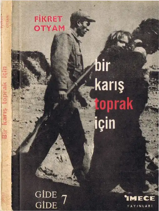 Bir Karış Toprak İçin İmece — Fikret Otyam