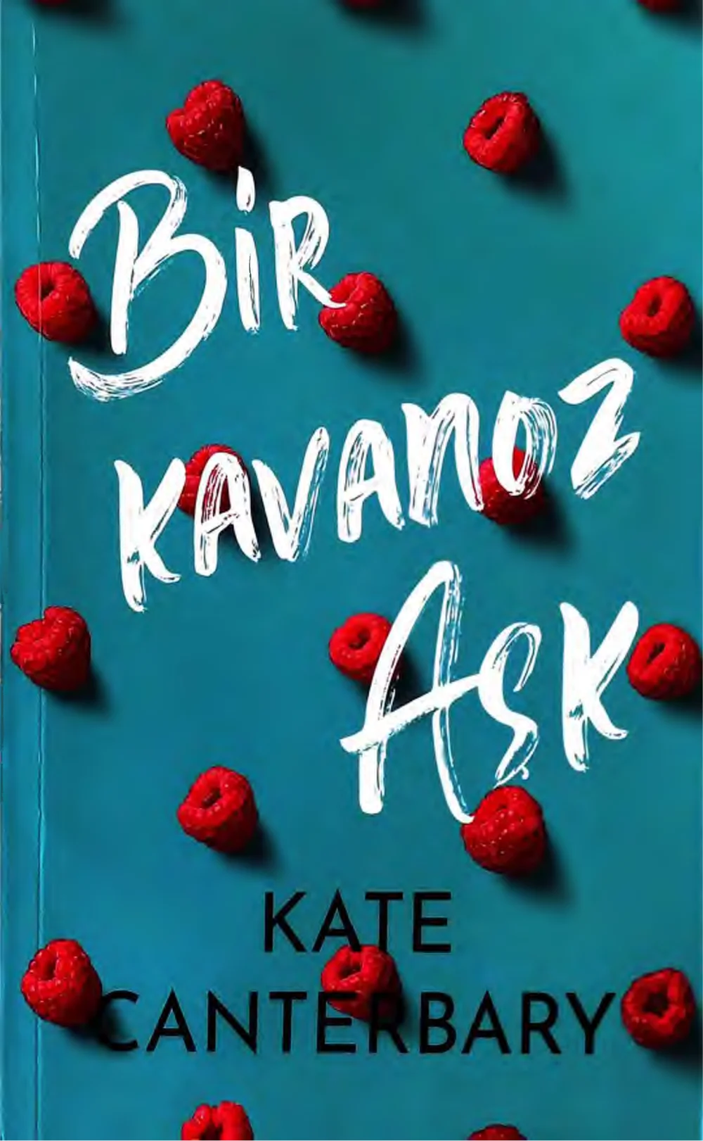Bir Kavanoz Aşk Ren — Kate Canterbary