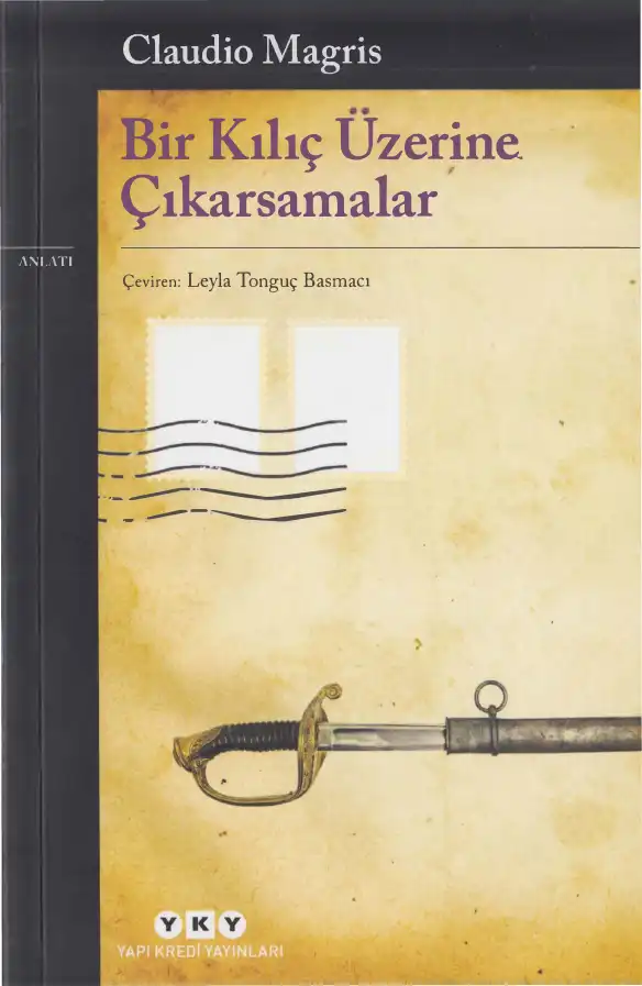 Bir Kılıç Üzerine Çıkarsamalar — Claudio Magris