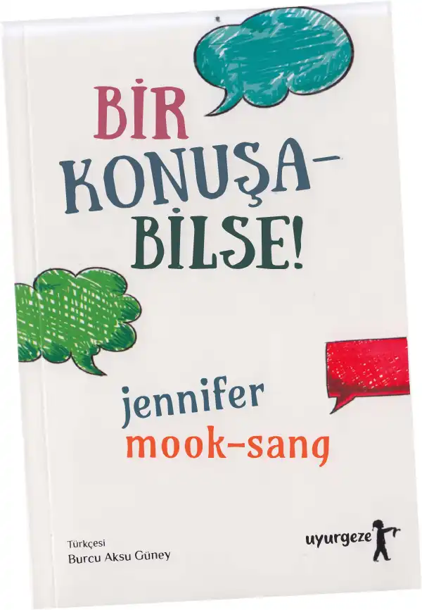 Bir Konuşabilse — Jennifer Mook-Sang