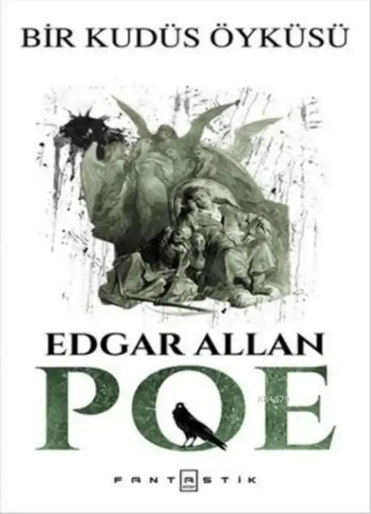 Bir Kudüs Öyküsü — Edgar Allan Poe