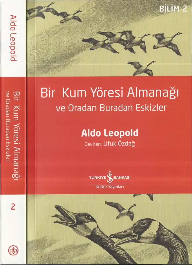 Bir Kum Yöresi Almanağı ve Oradan Buradan Eskizler — Aldo Leopold