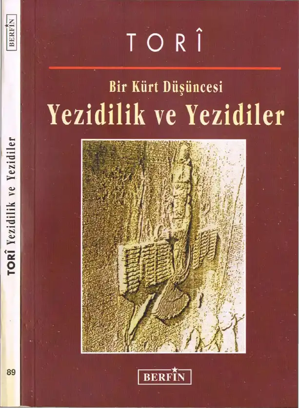 Bir Kürt Düşüncesi: Yezidilik ve Yezidiler — Tori