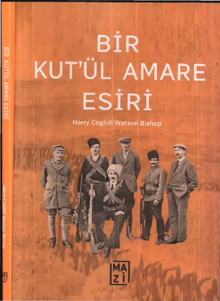 Bir Kut'ül Amare Esiri — H.C.W. Bishop
