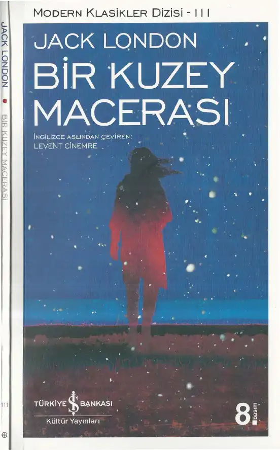 Bir Kuzey Macerası — Jack London