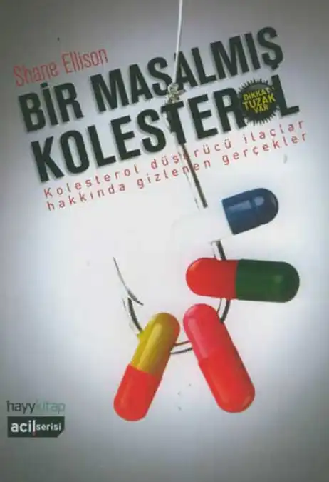 Bir Masalmış Kolesterol — Shane Ellison