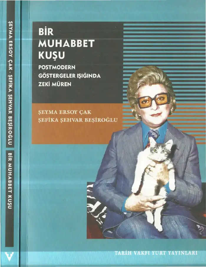 Bir Muhabbet Kuşu: Postmodern Göstergeler Işığında Zeki Müren — Şeyma Ersoy